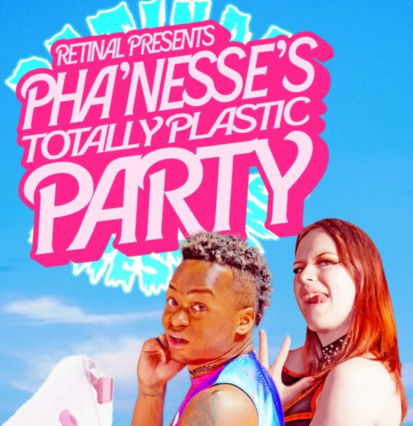 GENERAL ADMISSION (Standing Only) - Pha'Nesse's Totally Plastic Party